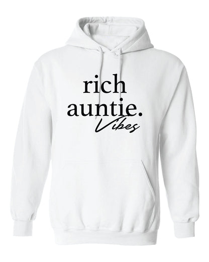 Rich Auntie Vibes Hoodie | Rich Auntie Gift | Rich Auntie Club | Rich Aunts Worldwide | Rich Aunt Christmas Gift